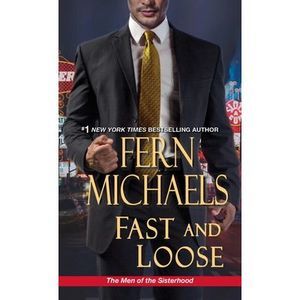 Fast and Loose -- Fern Michaels